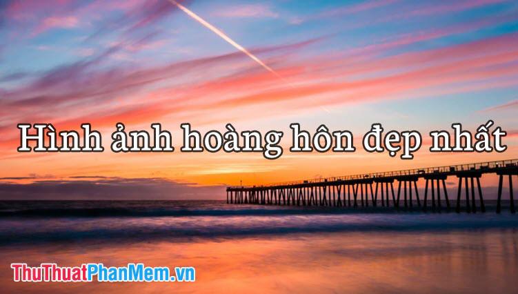 Hình ảnh hoàng hôn đẹp nhất