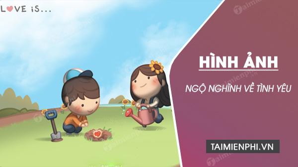 Nhung hinh anh ngo nghinh ve tinh yeu