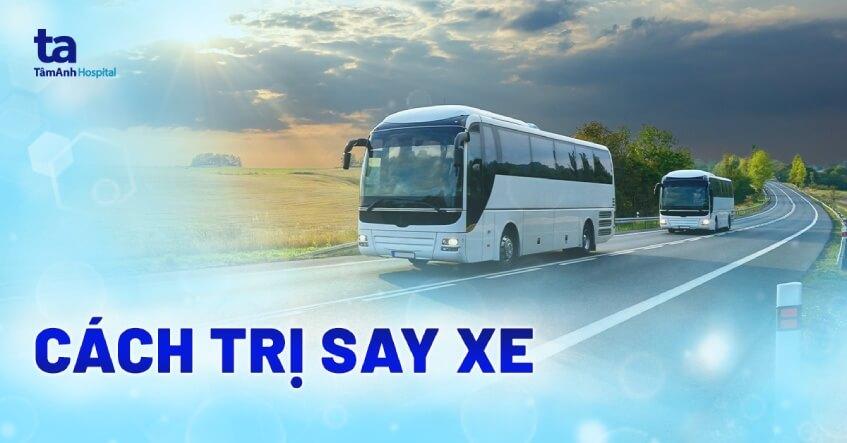 cách trị say xe