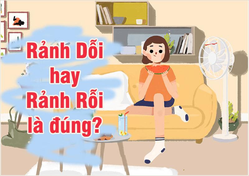 dảnh dỗi hay rảnh rỗi là đúng chính tả