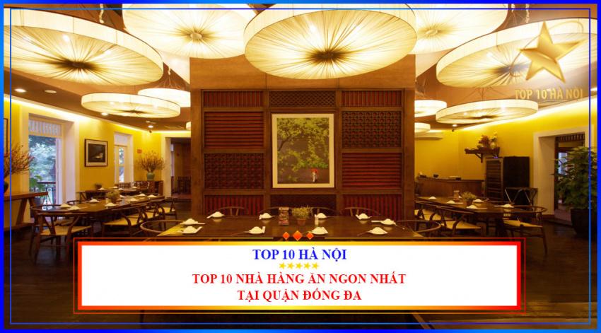 Danh sách Top 10 nhà hàng ngon nhất tại quận Đống Đa