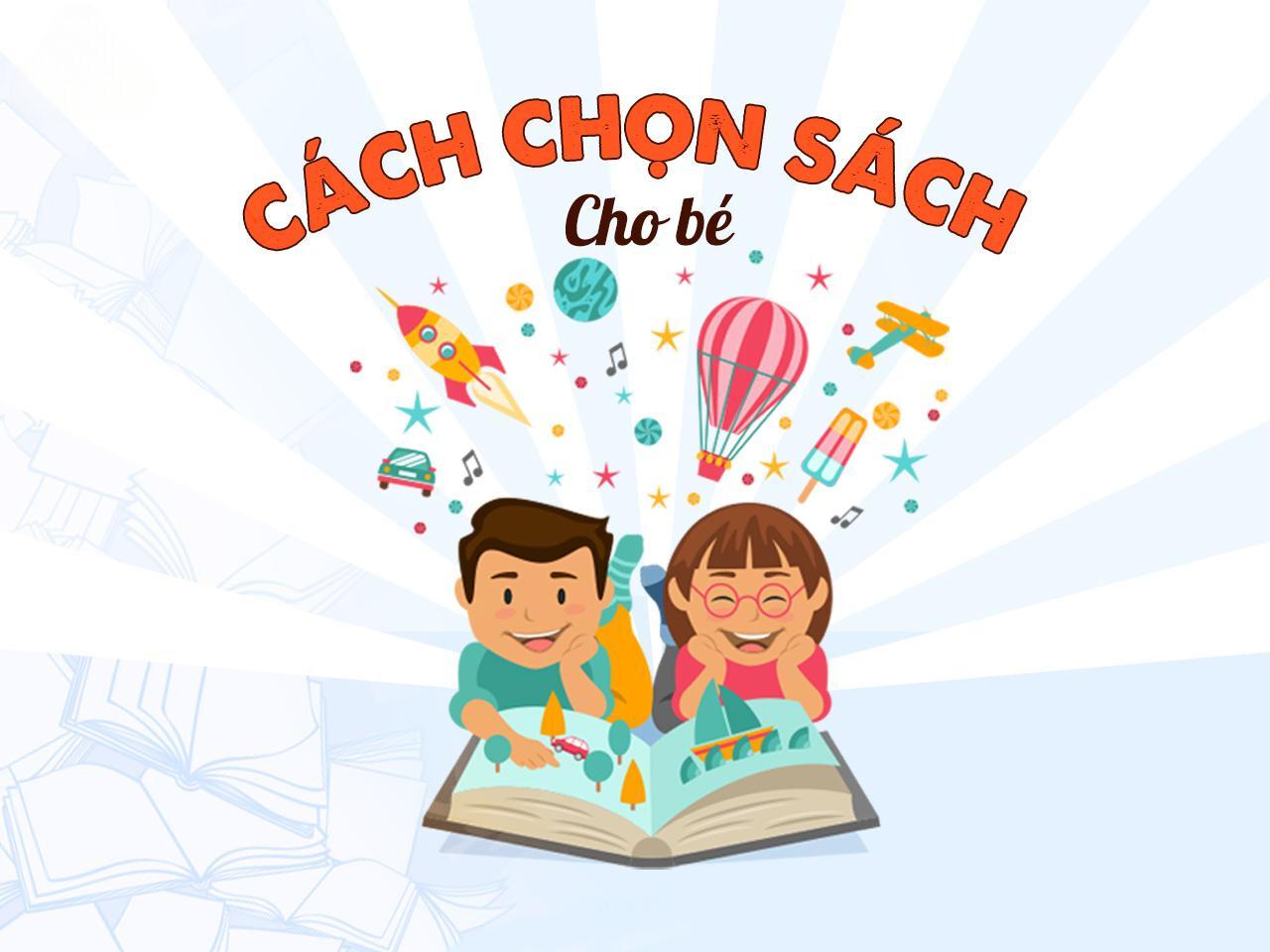 Tiêu chí chọn sách hay cho bé