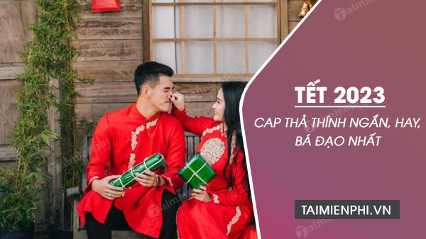 Thả thính Tết 2023: Những dòng STT hài hước, sáng tạo nhất cho năm mới Quý Mão!