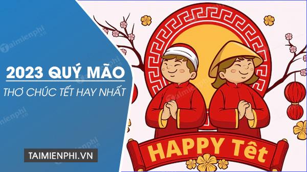 Những bài thơ chúc Tết 2023 Quý Mão độc đáo và ý nghĩa nhất