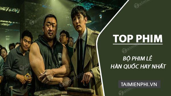Danh sách những bộ phim lẻ Hàn Quốc, siêu phẩm chiếu rạp hot nhất hiện tại