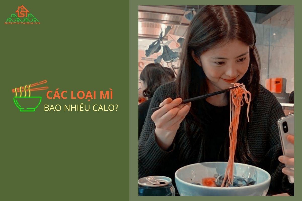 Mì rau củ bao nhiêu calo
