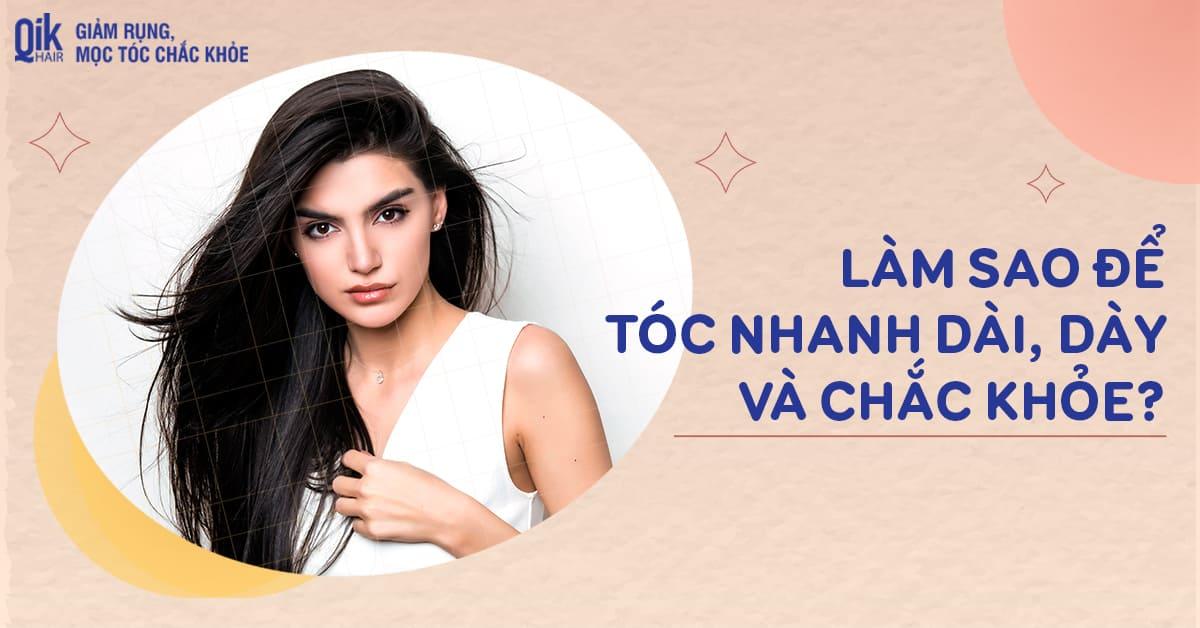 cách làm tóc mọc nhanh dài và dày chắc khỏe