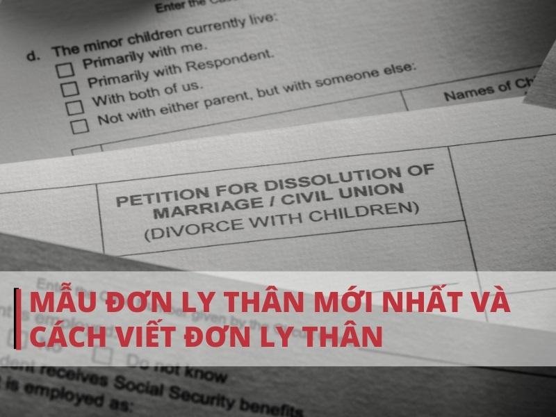 Mẫu đơn ly thân mới nhất và cách viết đơn ly thân