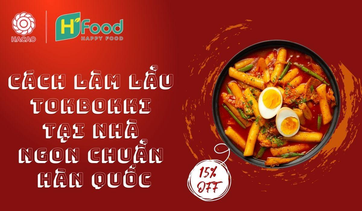 Cách làm lẩu tokbokki tại nhà ngon chuẩn Hàn Quốc