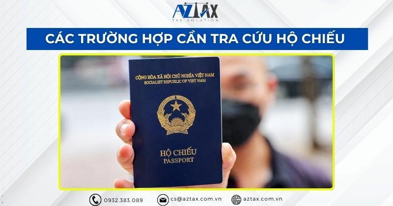 Các trường hợp cần tra cứu hộ chiếu