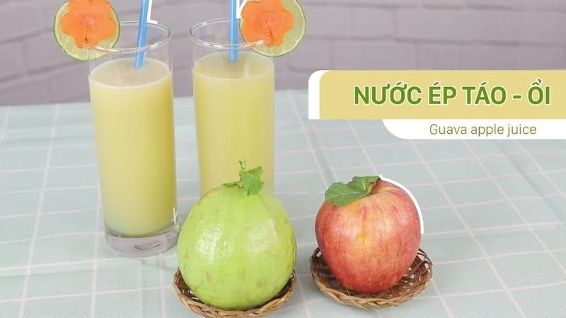 Giải đáp: Nước ép táo ổi có tác dụng gì? Công thức ép táo ổi ngon bất bại 1