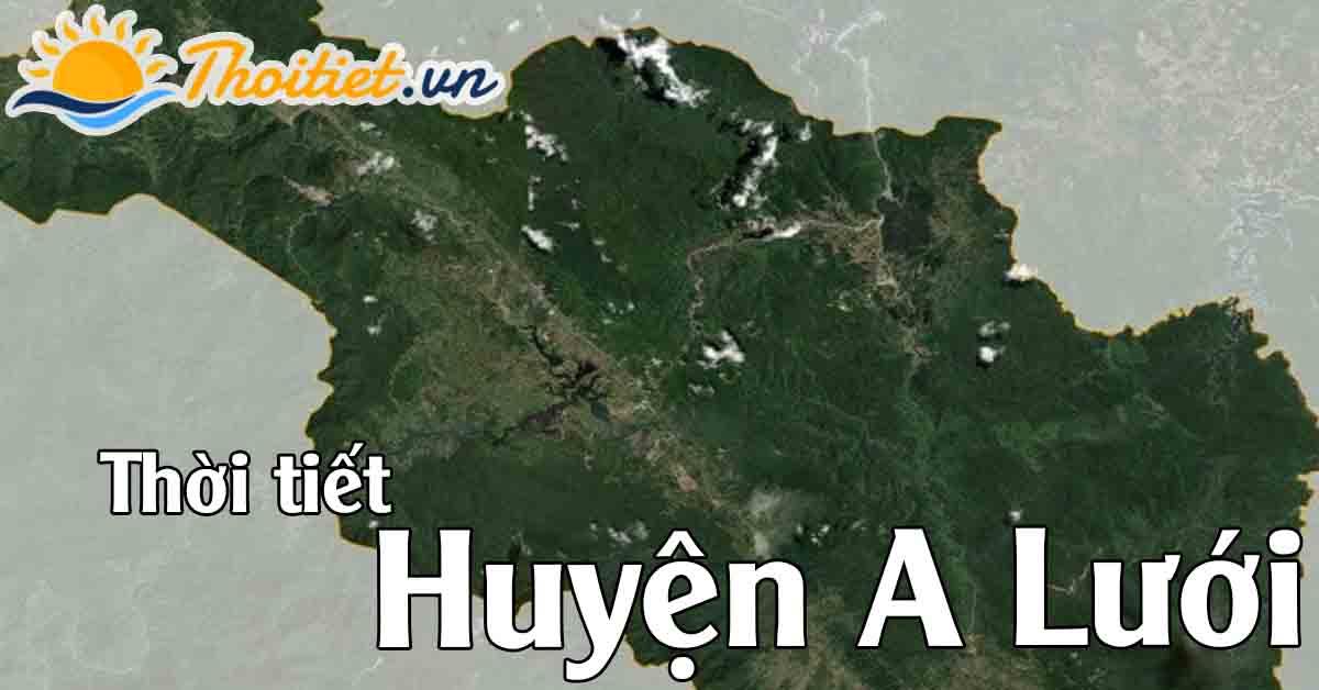 dự báo thời tiết huyện A Lưới