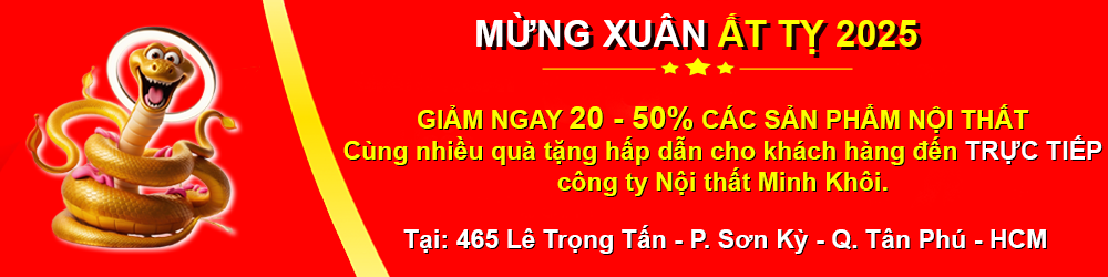 Mừng Xuân Ất Tỵ 2025 thất Minh Khôi từng bừng khuyến mãi