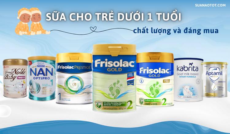 sữa cho trẻ dưới 1 tuổi