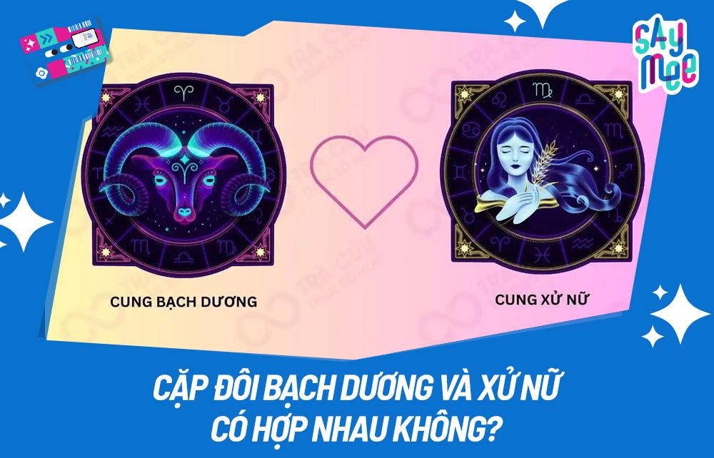 Bạch Dương và Xử Nữ