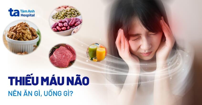 thiếu máu não nên ăn gì