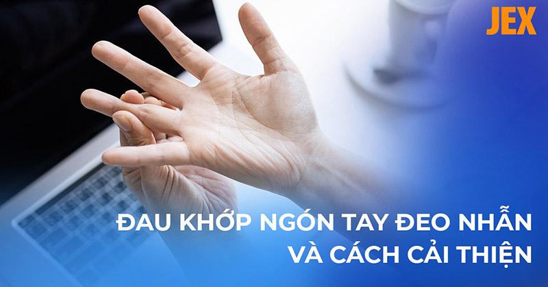 Đau khớp ngón tay đeo nhẫn