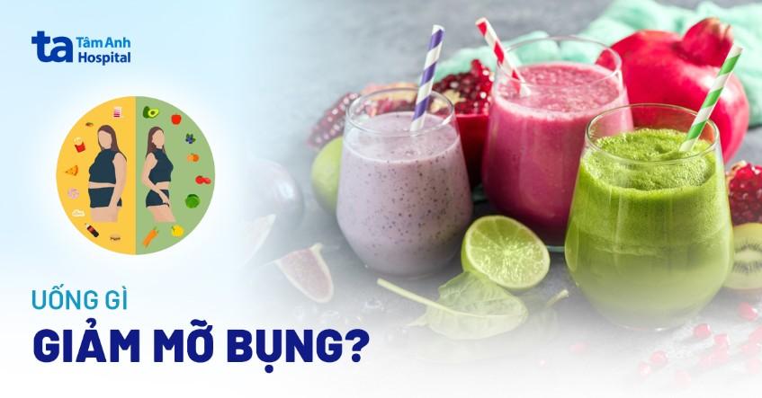 uống gì để giảm mỡ bụng