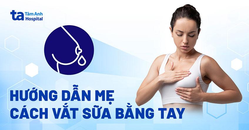 cách vắt sữa bằng tay
