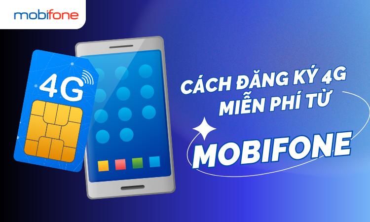 cach-nhan-4g-mien-phi-mobifone-chi-voi-0-dong-sieu-hap-dan