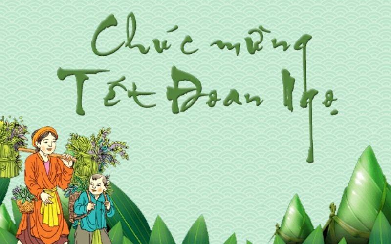 Ý nghĩa lời chúc tết Đoan Ngọ