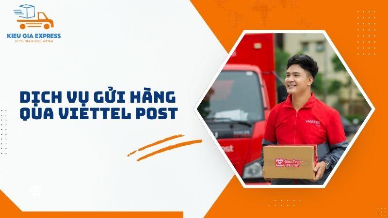 Gioi-thieu-dich-vu-gui-hang-qua-Viettel-Post