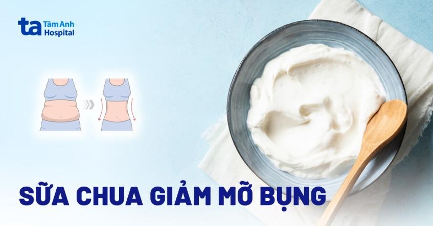 ăn sữa chua có giảm mỡ bụng không