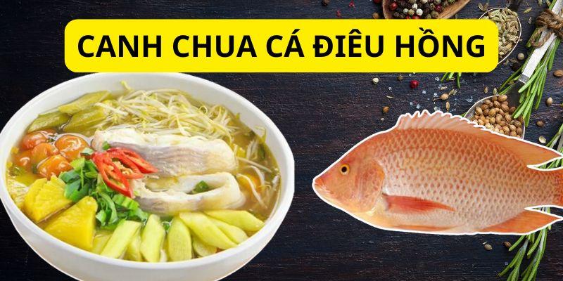 Cách làm món canh chua cá điêu hồng chuẩn vị miền tây tại nhà với các bước đơn giản