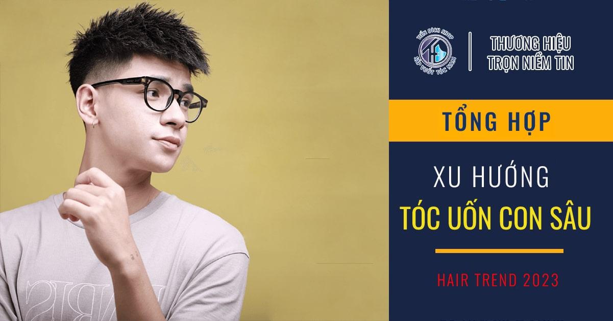 UỐN TÓC CON SÂU 2023